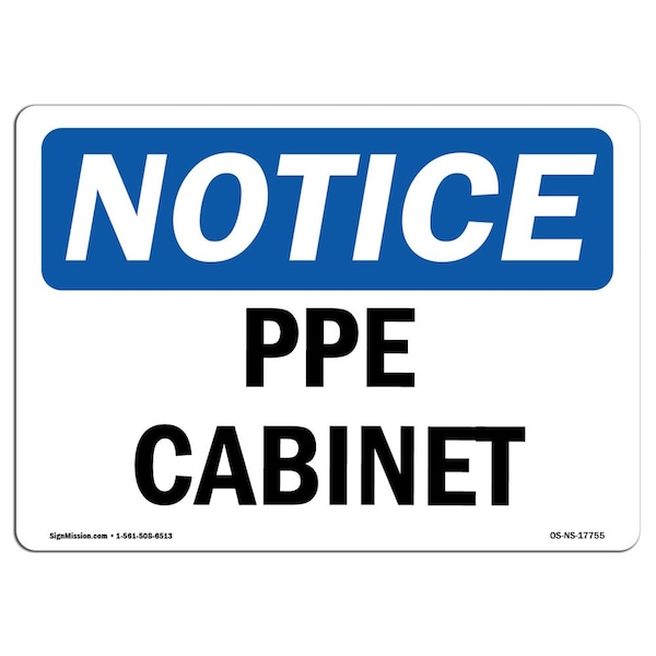 OSHA Notice Sign, PPE Cabinet, 18in X 12in Aluminum, 18" W, 12" H, Landscape, PPE Cabinet Sign